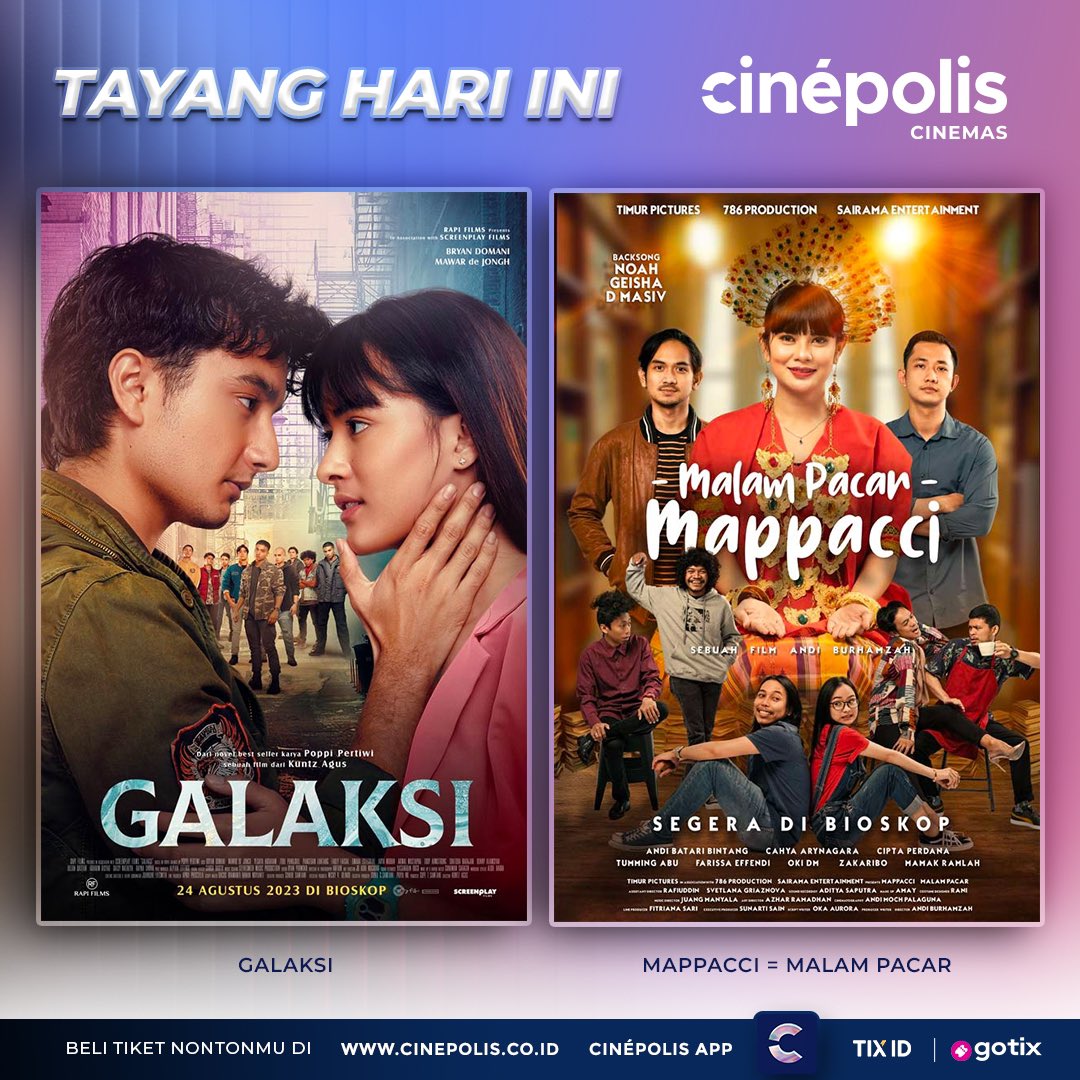 cinepolisID's tweet photo. Ayo intip perjalanan kisah Galaksi dan Kejora dalam #Galaksi serta kisah cinta antara Tenri, Iwan dan Erwin dalam #Mappacci: Malam Pacar.
Semua tayang mulai HARI INI di Cinépolis Cinemas.
Book tiketmu di website dan aplikasi Cinépolis Indonesia. https://t.co/Pv1b2PWmXE