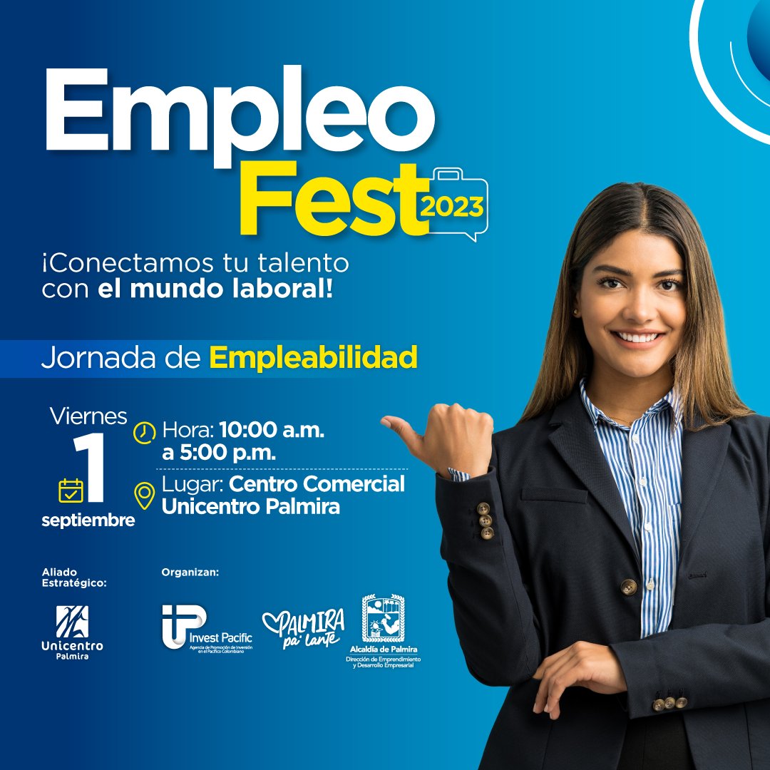 🚨¡Trabajo sí hay! 

¡Empleo Fest 2023! - 01 septiembre en <a href="/UnicentroPal/">Unicentro Palmira</a>  
10:00 a.m. con 1.200 vacantes disponibles. 

invita <a href="/AlcaldiaPalmira/">Alcaldía de Palmira</a> e <a href="/investpacific/">Invest Pacific</a> 

Inscríbete para participar en:👇

tinyurl.com/2d5ylott

¡Te esperamos!