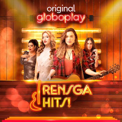 Conheça Rensga Hits!, série sobre universo do feminejo, que a Globo  lança nesta quarta