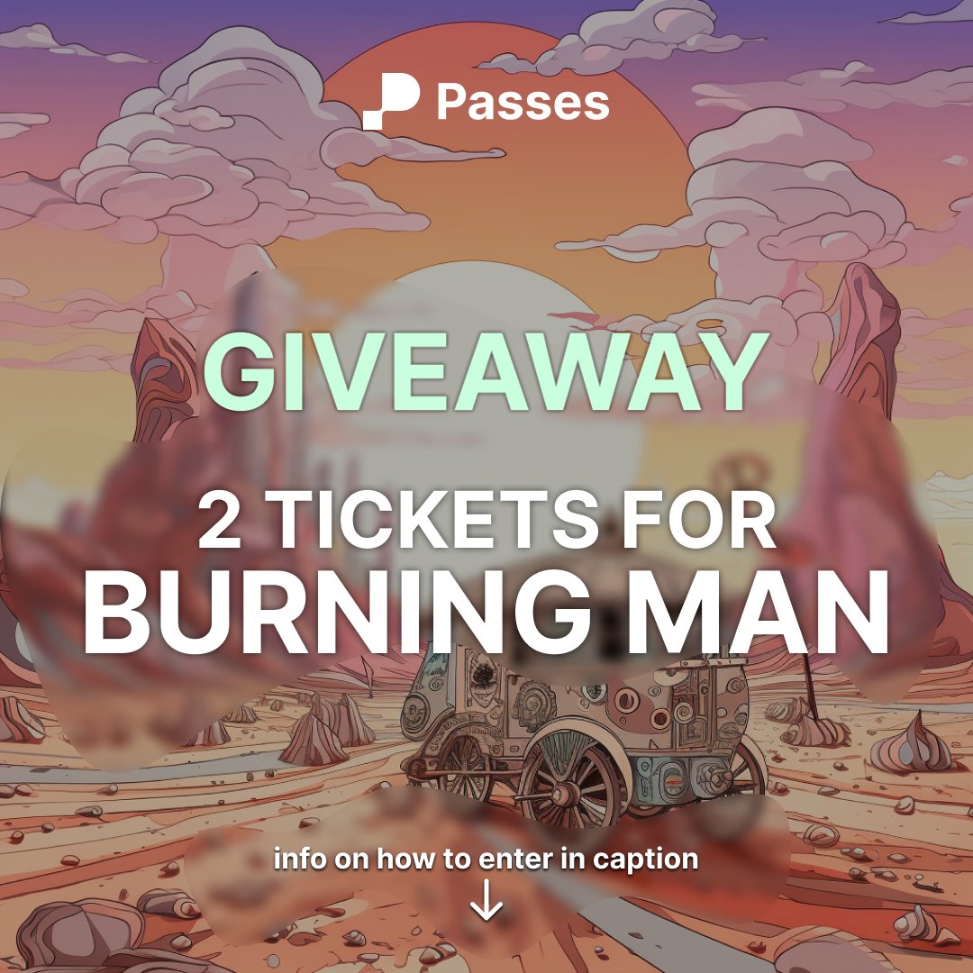 Passes's tweet image. Passes Fam &amp;gt;&amp;gt; We're giving away 2 Burning Man tickets for you and a friend!

Rules to enter:
⚡️ Like &amp;amp; Retweet this post
⚡️ Follow @joinpasses
⚡️ Tag 2 friends in comments

You can enter the contest as many times as you would like ⚡️

Winner announced: August 24th, at 12PM EST!