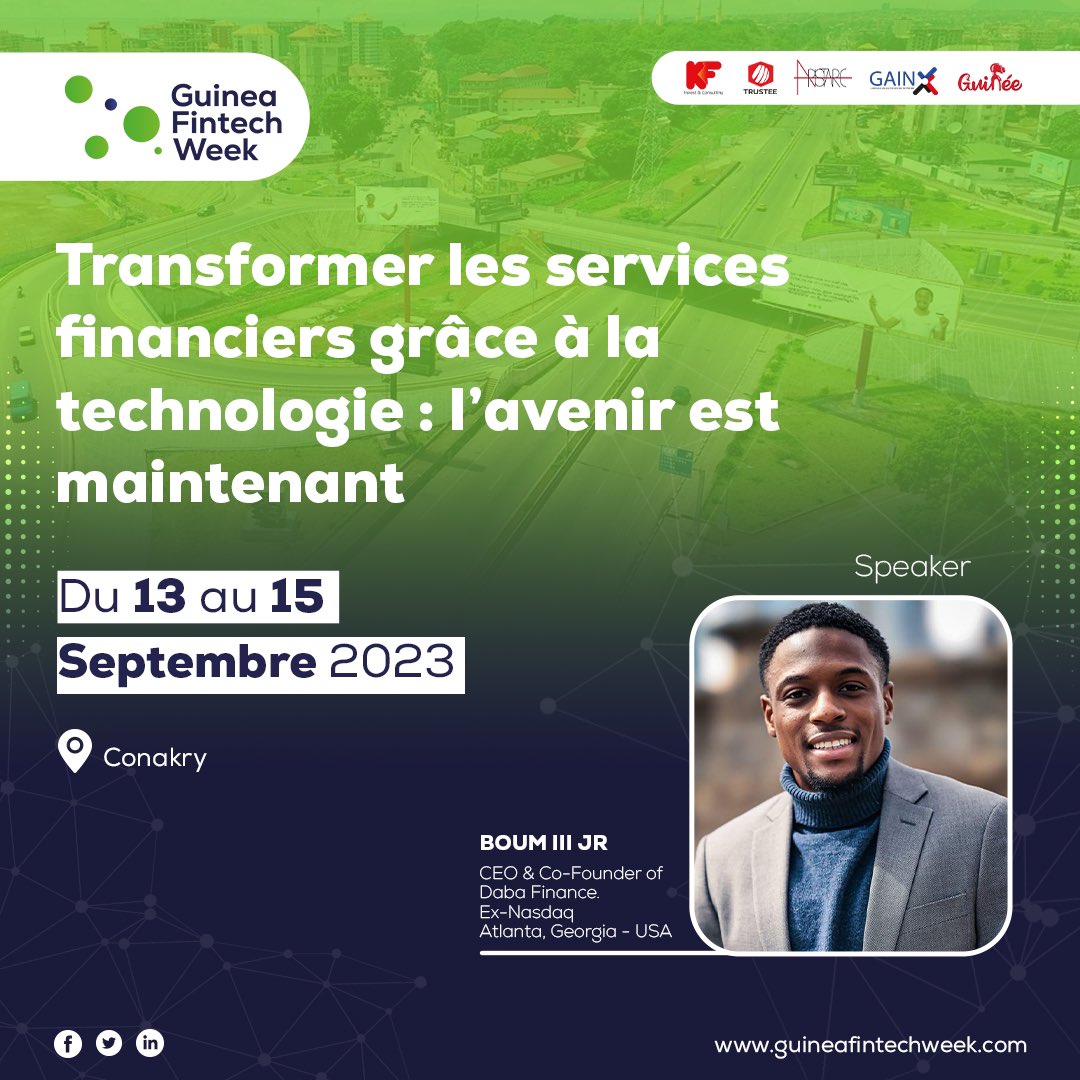 Nous sommes ravis d’annoncer que Boum III Jr prendra la parole à #GuineaFintechWeek2023 !  Il est CEO &amp; Co-Founder of Daba Finance, ex Nasdaq, Atlanta, Georgia USA.  

Inscrivez-vous 👉🏾 cutt.ly/AwsphXNF
🗓️Du 13 au 15 septembre 2023 
🏨 Riviera Royal Hôtel, Conakry