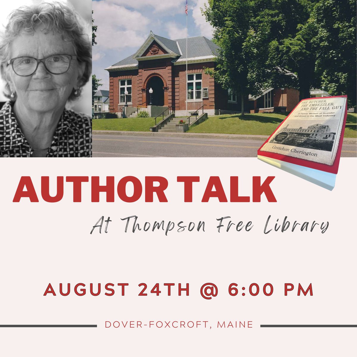 ge_cherington's tweet photo. Join me at Thompson Free Library in Dover-Foxcroft, ME, for a presentation and reading at 6 PM. Please let others you know who live nearby!
#gretchencherington #author #authorlife #memoir #nolongerwilling #supportanauthor #booktour #butcherembezzlerfallguy #truecrime https://t.co/k9deYAlSiS
