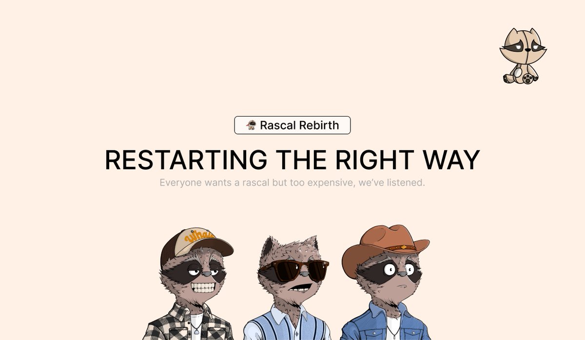 RESTARTING THE RIGHT WAY ❤️

Mint is paused, resumes tomorrow
1 PM EDT

NEW MINT PRICE: 0.015 ETH

🎁 Every minted NFT at public price:
→ Airdropped 6 Rascals 

🎁 Every minted NFT at WL price:
→ Airdropped 5 Rascals

Rascal Rebirth 😈