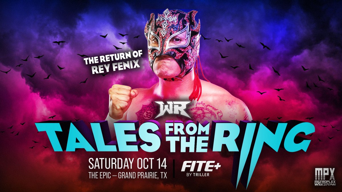 🚨BREAKING🚨

*TEXAS RETURN SHOW*

Signed for 10/14
#TalesFromTheRing
@TheEpicGP - Grand Prairie, TX
LIVE on @FiteTV+

The RETURN of 
REY FENIX!

🎟️ RevolverTickets.com