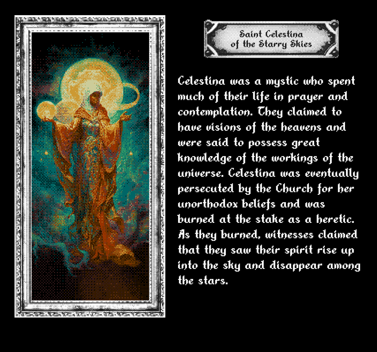 𝕮𝖗𝖞𝖕𝖙𝖔 𝕽𝖊𝖑𝖎𝖈𝖘: 𝕽𝖊𝖑𝖎𝖖𝖚𝖎𝖆𝖘 𝖊𝖝 𝕸𝖆𝖈𝖍𝖎𝖓𝖆
✨Saint Celestina of the Starry Skies✨
Learn more about the saints and relics in the upcoming collection on <a href="/AsyncArt/">Async Art</a>
joshuabellas.myportfolio.com/olnf-ai-relics #nft #cryptoart #generativeart