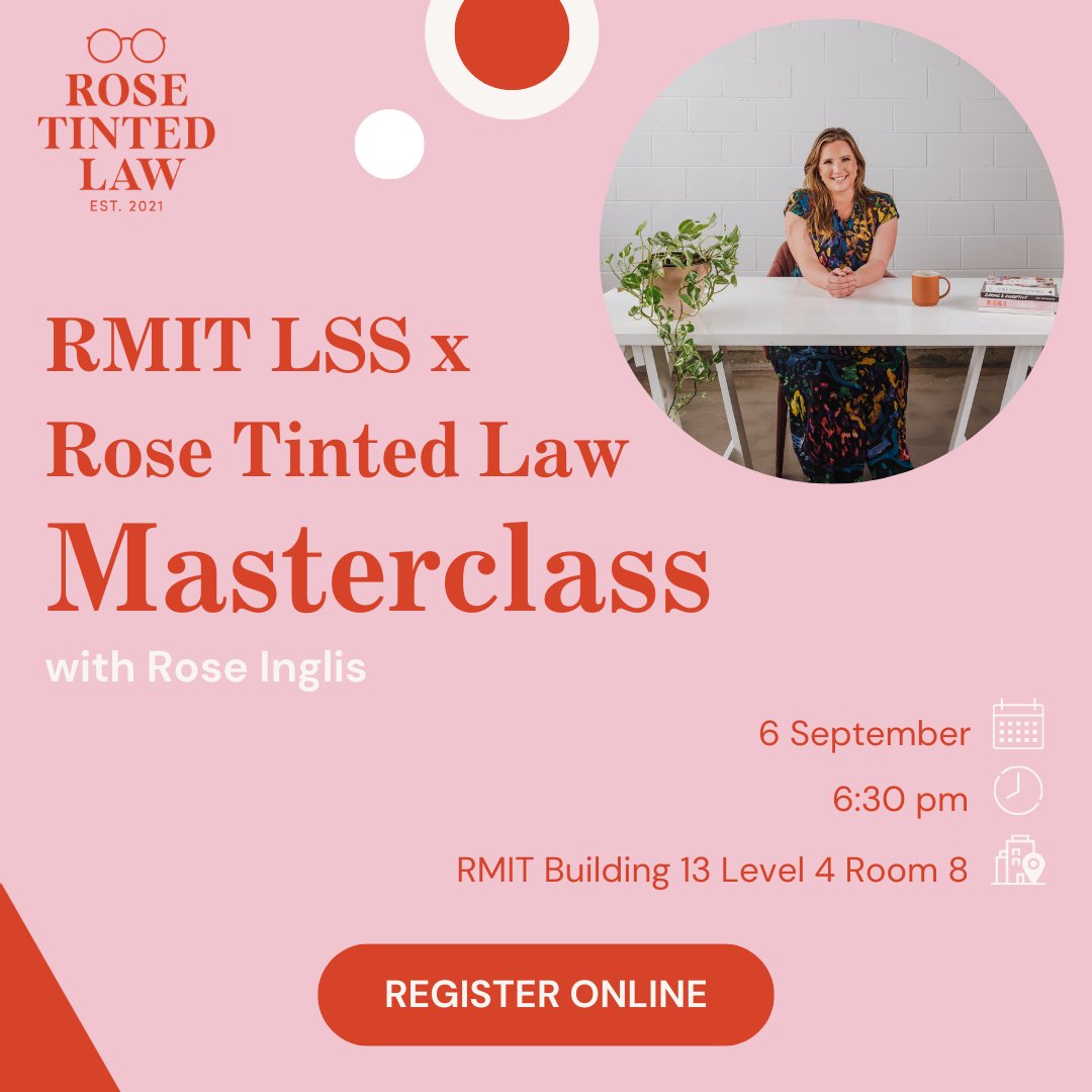 RMIT LSS X ROSE TINTED LAW MASTERCLASS 🎙

Ready to embark on a path of self-discovery and professional empowerment? This masterclass is a journey towards unlocking your full potential.

🔗 Tickets: Link in our bio