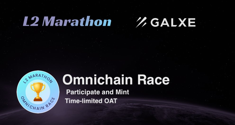 L2Marathon's tweet photo. ☀️ GM Omnichain Runners!

Our @Galxe campaign - Omnichain Race is live!

Complete the Race, get familiar with L2 Marathon and LayerZero and collect your time-limited OATs!

Details below 👇