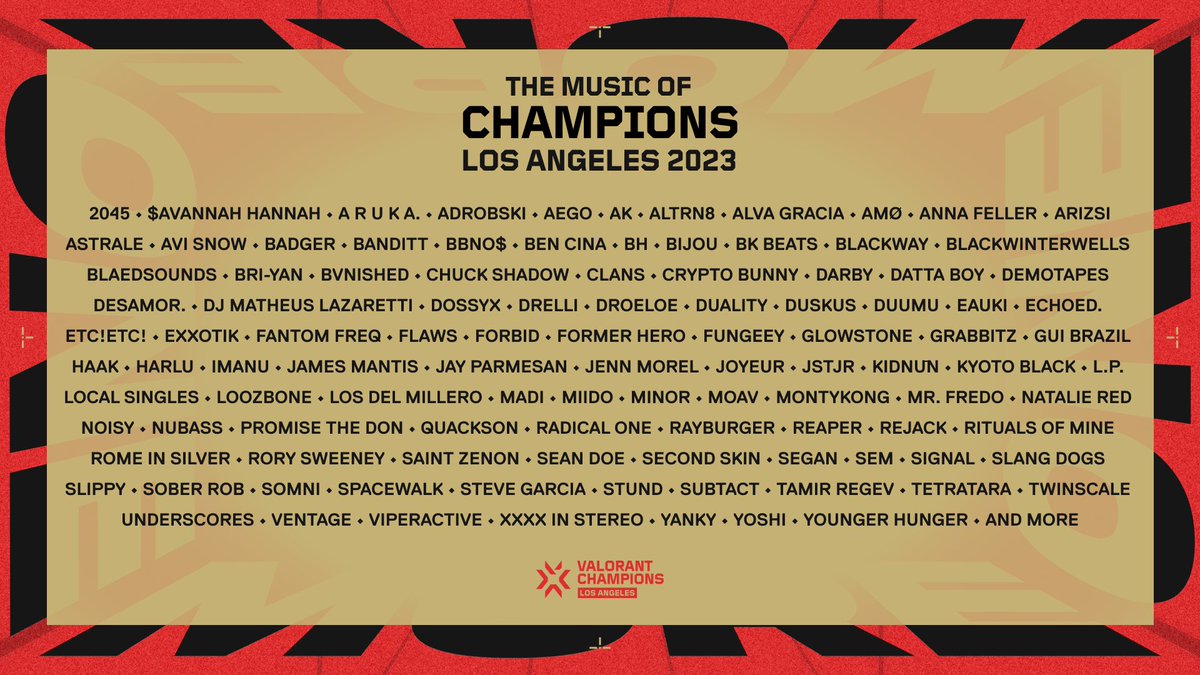 Vibin to the #VALORANTChampions music lineup? 🎧

Here are all the artists we’ve featured during the event!