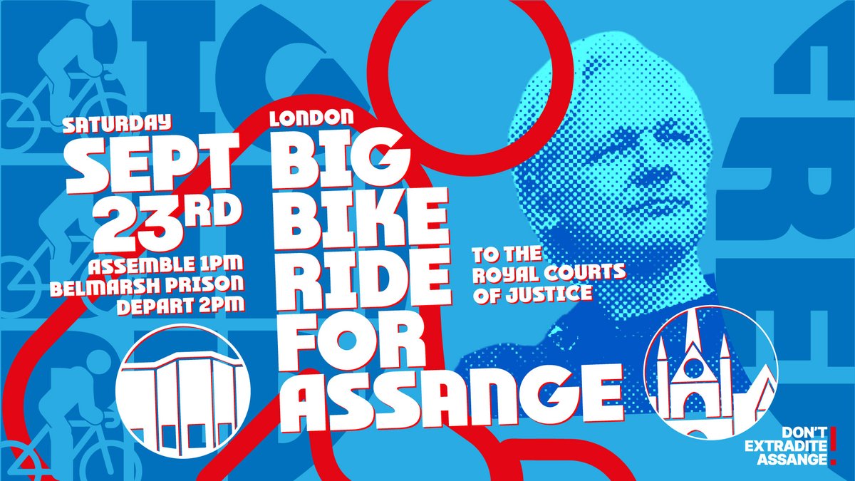 Come and join this Big Bike Ride for Assange. Cyclists in London are a mass bike ride in the streets of London in support of Julian Assange which highlights his unjust imprisonment. Saturday, 23 September 2023 13:00 #FreeJulian #FreeAssange2023 dontextraditeassange.com/events/cyclist…