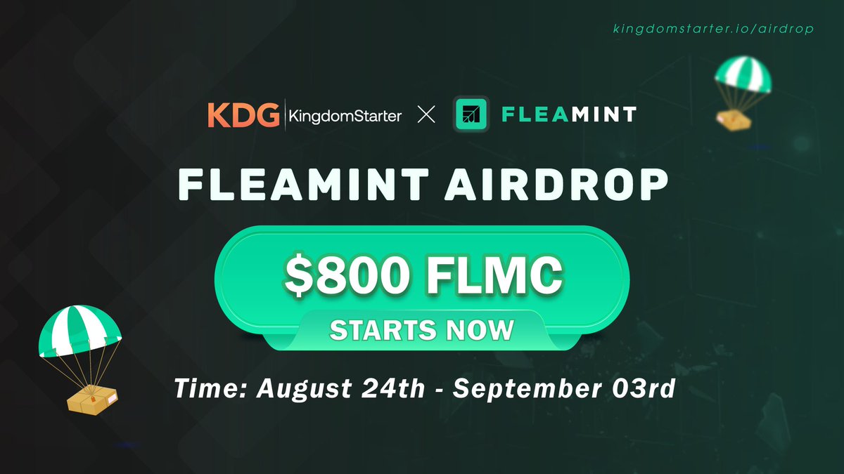 Kingdomstarter's tweet photo. 📣 #KDG x @FleamintDeFi GLEAM #AIRDROP ⛽️⛽️⛽️

😀 Complete all the tasks: https://t.co/zB4uOjpq8U

💎Total reward: $800 FLMC
🏆Leaderboards: 4 Winners
🎲Lucky #winners: 55 random users will share $550 FLMC ($10 FLMC for each)
⏰Time: 8AM August 24th - 5PM September 3rd (UTC) https://t.co/lgPUmERw52
