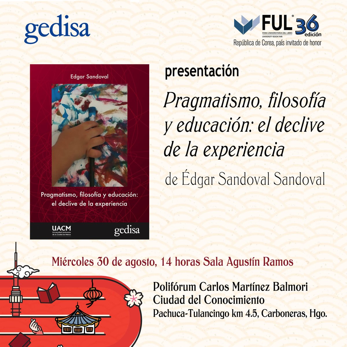 gedisa_mx's tweet photo. El viernes 25 de agosto arranca la Feria Universitaria del Libro de Hidalgo y #GedisaMx tendrá una rica agenda
#DeFeriaEnFeria #FULMéxico #36FUL #FUL36
#Historia #Política #PolíticaPública #Filosofía #Psicología #Sociología #Ensayo #AmamosLosLibros #LeerEsVivir #LeerEsEstarVivo https://t.co/17jMC2Lo3y