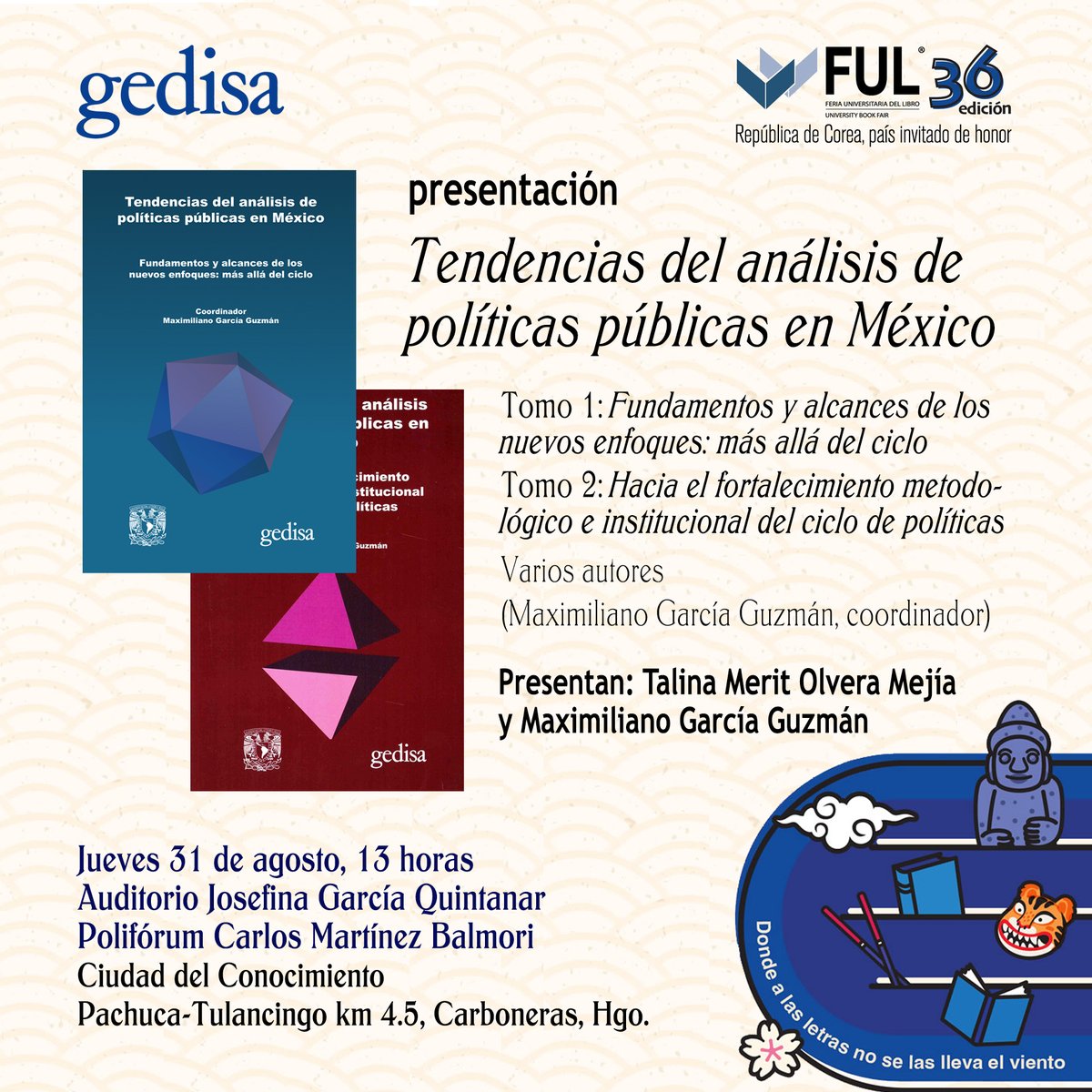 gedisa_mx's tweet photo. El viernes 25 de agosto arranca la Feria Universitaria del Libro de Hidalgo y #GedisaMx tendrá una rica agenda
#DeFeriaEnFeria #FULMéxico #36FUL #FUL36
#Historia #Política #PolíticaPública #Filosofía #Psicología #Sociología #Ensayo #AmamosLosLibros #LeerEsVivir #LeerEsEstarVivo https://t.co/17jMC2Lo3y