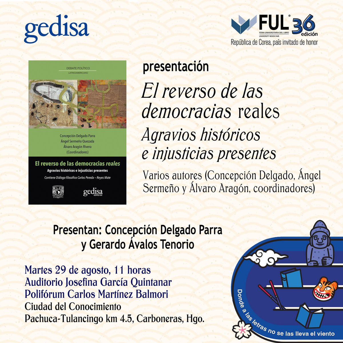 gedisa_mx's tweet photo. El viernes 25 de agosto arranca la Feria Universitaria del Libro de Hidalgo y #GedisaMx tendrá una rica agenda
#DeFeriaEnFeria #FULMéxico #36FUL #FUL36
#Historia #Política #PolíticaPública #Filosofía #Psicología #Sociología #Ensayo #AmamosLosLibros #LeerEsVivir #LeerEsEstarVivo https://t.co/VL1XNXkguo