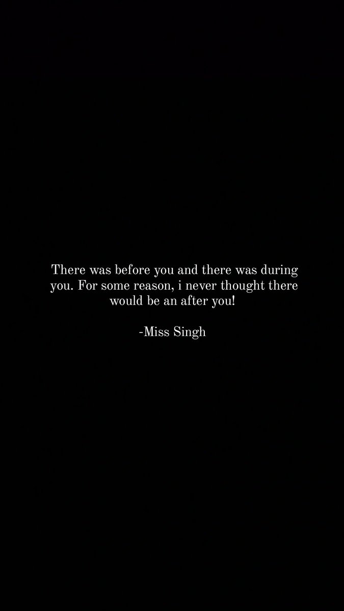 miss_singh_08's tweet photo. #wednesdaythought : There was before you and there was during you. For some reason, i never  thought there would be an after you! 

#Wednesdayvibe #WednesdayMotivation https://t.co/7L1GMv7cPO