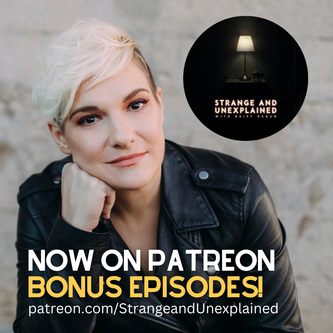 Strange and Unexplained with Daisy Eagan tweet media