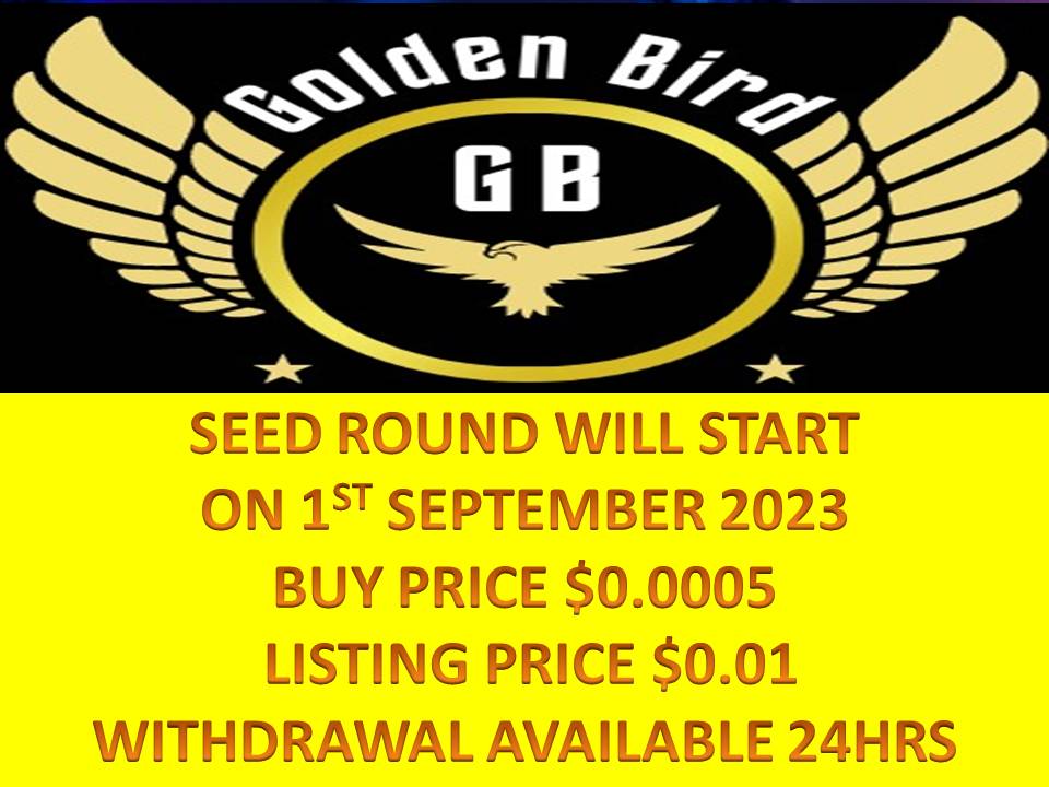 GoldenBird95655's tweet photo. GB TOKEN STARTED SEED ROUND ON 1ST SEPTEMBER 2023 https://t.co/Ipild1DLne