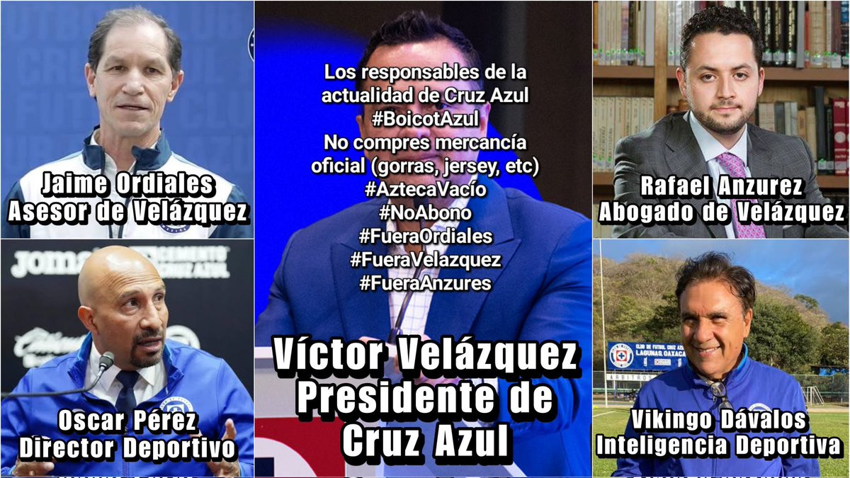 RickMan2112's tweet photo. @Hablemosdelazul Los responsables de la
actualidad de Cruz Azul
#BoicotAzul
No compres mercancía
oficial (gorras, jersey, etc)
#AztecaVacío
#NoAbono
#FueraOrdiales
#FueraVelazquez
#FueraAnzures https://t.co/fplvrsFHtA