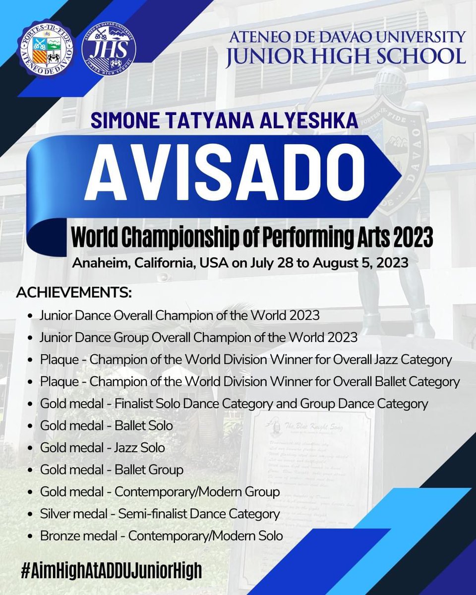 AdDU_JHS's tweet photo. The ADDU JHS community wishes to congratulate Simone Tatyana Alyeshka Avisado of Grade 8 - St. Francis Regis for her recent achievements in dancing at the World Championship of Performing Arts 2023. See posters for more details. 💙

#aimhighataddujuniorhigh https://t.co/wsYJuFqDC4