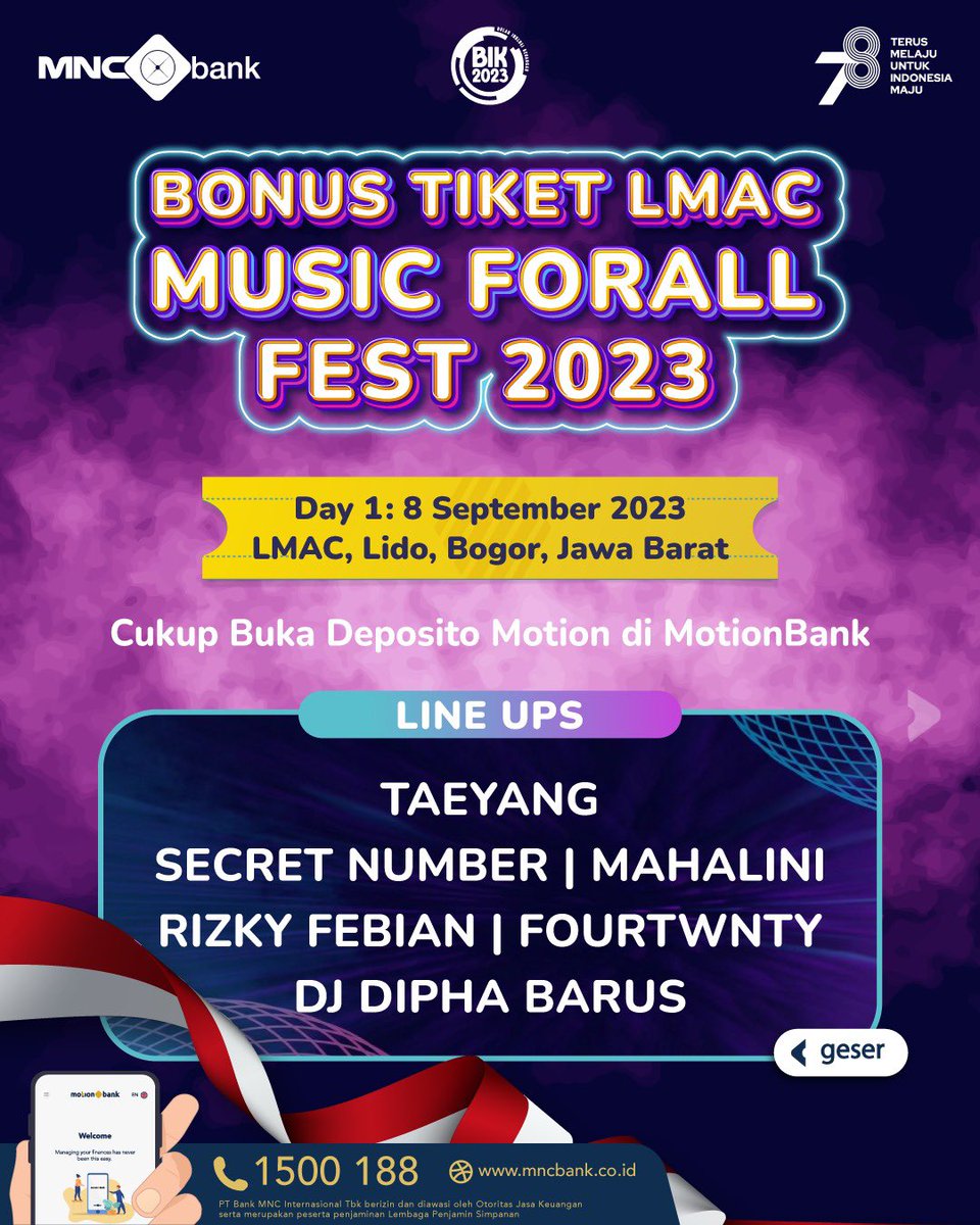 MNCBank's tweet photo. DAPAT TIKETNYA NIH!
Yess, dapatkan tiket LMAC MUSIC FORALL FEST 2023 cukup buka Deposito Motion di MotionBank sesuai ketentuan! Serbuuuu!
Berlaku s.d 31 Agustus 2023
☎️ 1500188 | https://t.co/j6lwNRAaFT
#MNCBank #MotionBank #FutureBankingHere #BonusTiketLMAC https://t.co/EPjEliVAOG