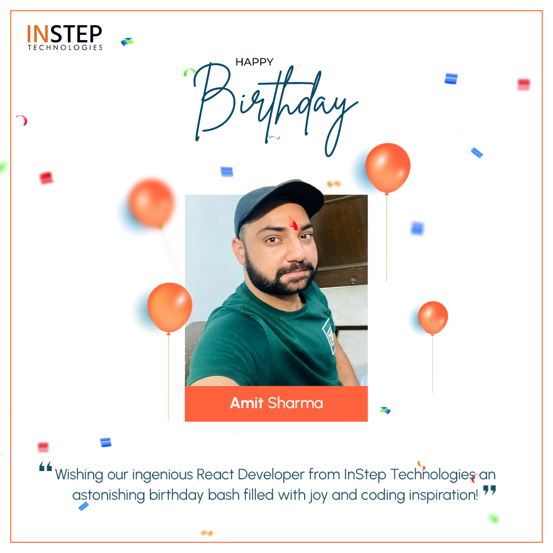 instepoffice's tweet image. The mastermind behind the React magic, our coding prodigy at InStep Technologies, takes center stage on this special day. Let&apos;s celebrate an amazing year while the code lines jive!

𝓑𝓲𝓻𝓽𝓱𝓭𝓪𝔂 𝓰𝓻𝓮𝓮𝓽𝓲𝓷𝓰𝓼 𝓐𝓶𝓲𝓽 𝓢𝓱𝓪𝓻𝓶𝓪!

#happybirthday #insteptechnologies