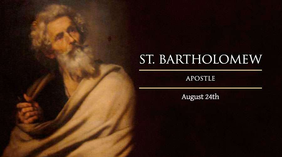 Today is the feast of St. Bartholomew, one of the twelve apostles of Jesus Christ. He was brought by the apostle Philip to meet Jesus. He went on to become a great preacher of the Gospel and an evangelizer of the nations, and he gave his for the Gospel message. 

May St.