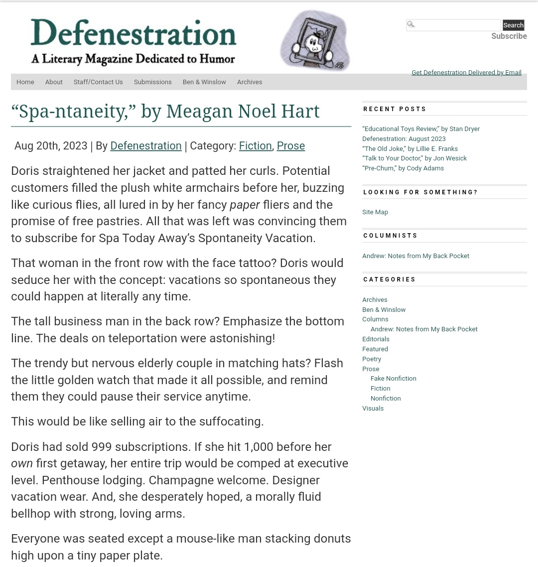 Doris is 1 sale away from the lap of luxury and a sexy bellhop, all on the company dime, but can she sell off her last spontaneous, teleportation vacation package in time? Find out in "Spa-ntaneity" in Defenestration Magazine. #published #shortstory #humor defenestrationmag.net/2023/08/spa-nt…
