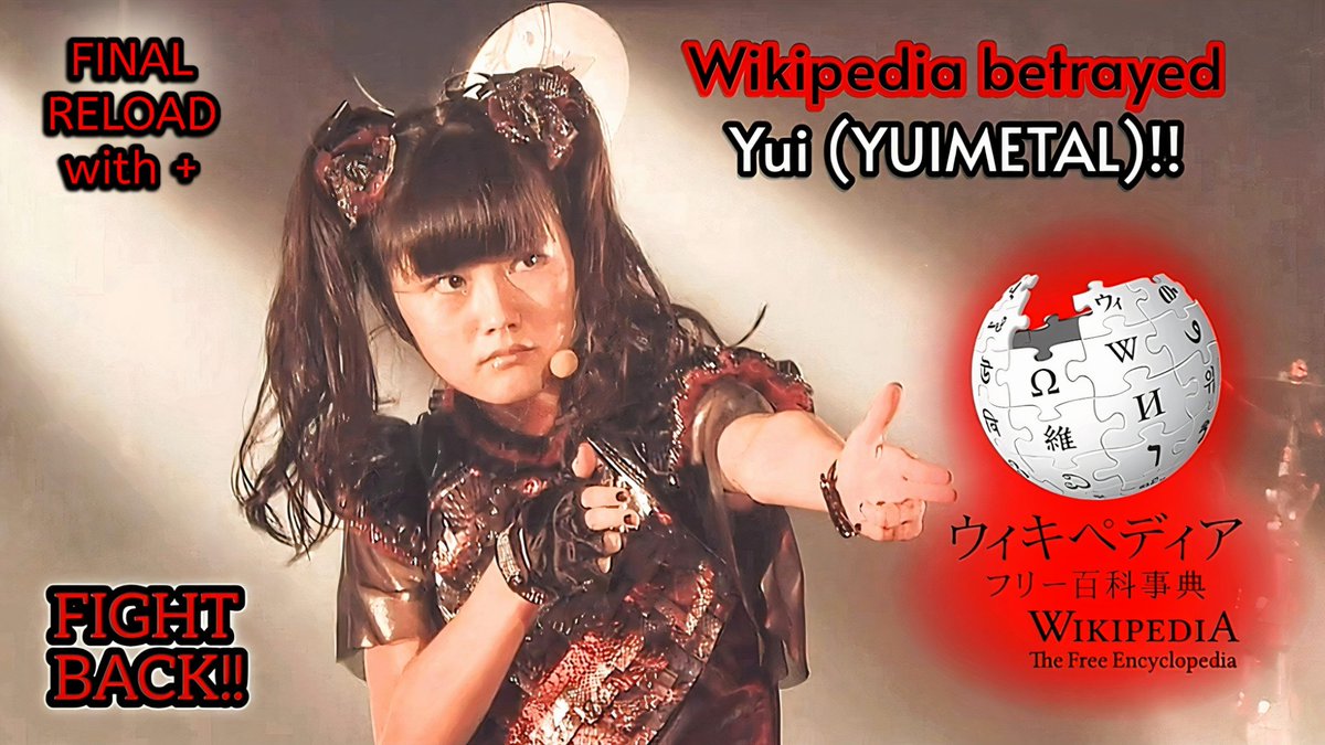 EOSilenceSource's tweet photo. 🧩🌐 @Wikipedia betrayed Yui (#YUIMETAL)!! 🗡️💞🛡️ FIGHT BACK with the song “GJ!”!! (𝗙𝗜𝗡𝗔𝗟 𝗥𝗘𝗟𝗢𝗔𝗗 𝘄𝗶𝘁𝗵 +) ✨ LINK: https://t.co/2p3Qacmn3e

The quality has been significantly increased and the content has been updated. #YuiMizuno #DontForgetYui #水野由結 #BABYMETAL https://t.co/iCPBcfOHYA