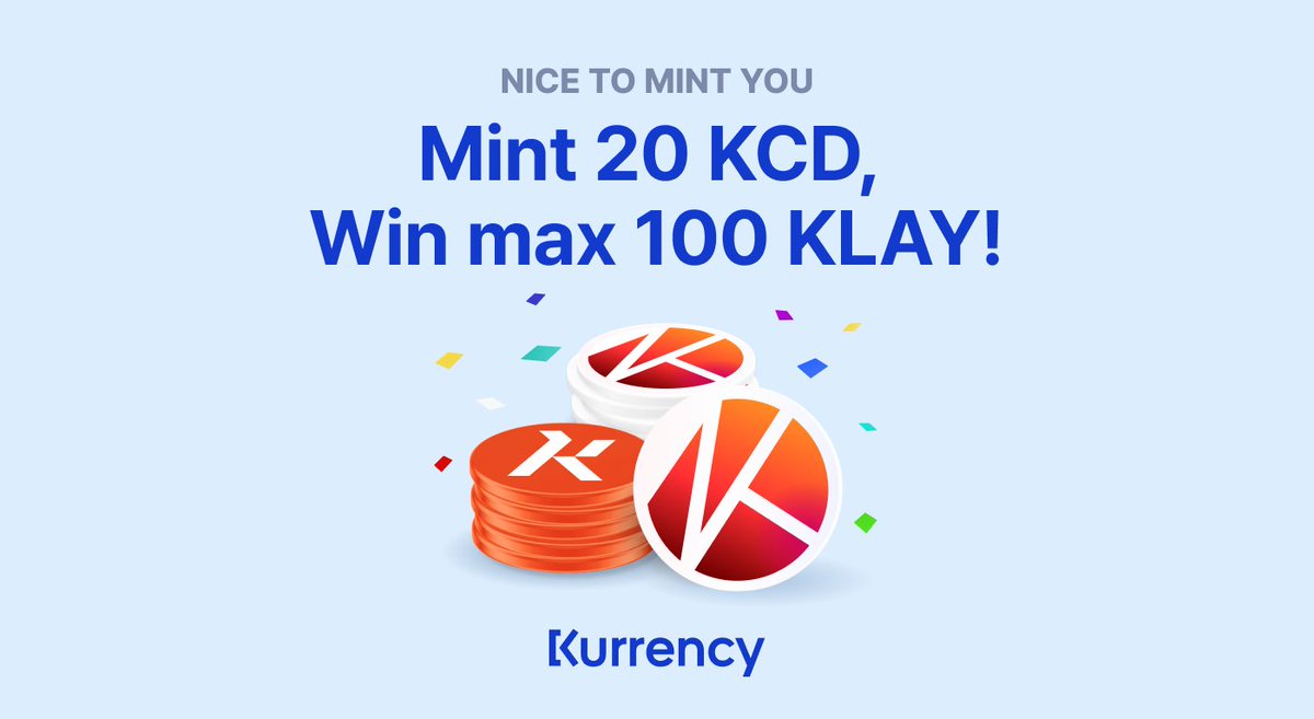 KurrencyFinance's tweet photo. ✨Event Announcement✨ NICE TO MINT YOU on Klaytn! MINT just 20 KCD, HODL for 3 weeks, and win max 🎁100 KLAY! Don't miss out on this opportunity - only the first 1,000 participants will be eligible for rewards!
https://t.co/MrvuRduDjo https://t.co/0YYnka39Wt