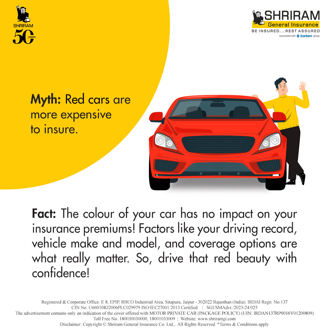 Don't get confused because of colours of the car, this is not what really affects the insurance premium, but other factors. Here's what you need to know.

#MythsAndFacts #CarInsurance #InsurancePremium #ShriramGI #SGI