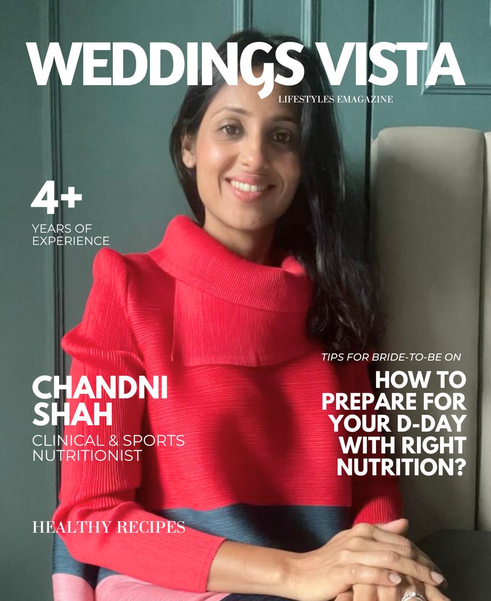 Featuring #ClinicalNutritionist - Chandni Shah from #Mumbai on our @WeddingsVista eMagazine.

weddingsvista.co.in/2023/07/chandn…

Interviewed by: @KhushChotaliya - Founder - @SanskariDecor

This #WeddingsVista eMagazine is a part of @BrandYouYear #InfluencerThon Project.

#weddingseason