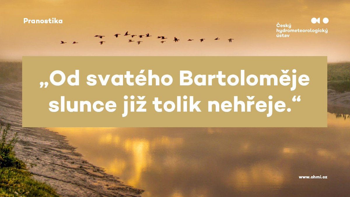 CHMUCHMI's tweet photo. #pranostiky na dnešní den:
Bartoloměj svatý odpoledne krátí.
Jaké počasí o svatém Bartoloměji, takové bude i celý podzim.
Krásně-li o Bartoloměji, vinaři se smějí.
Sucho na Bartoloměje - mrazné zimy naděje.
Hřmí-li po svatém Bartoloměji, je podzim dlouhý a pěkný. https://t.co/H0vkWLjXOe