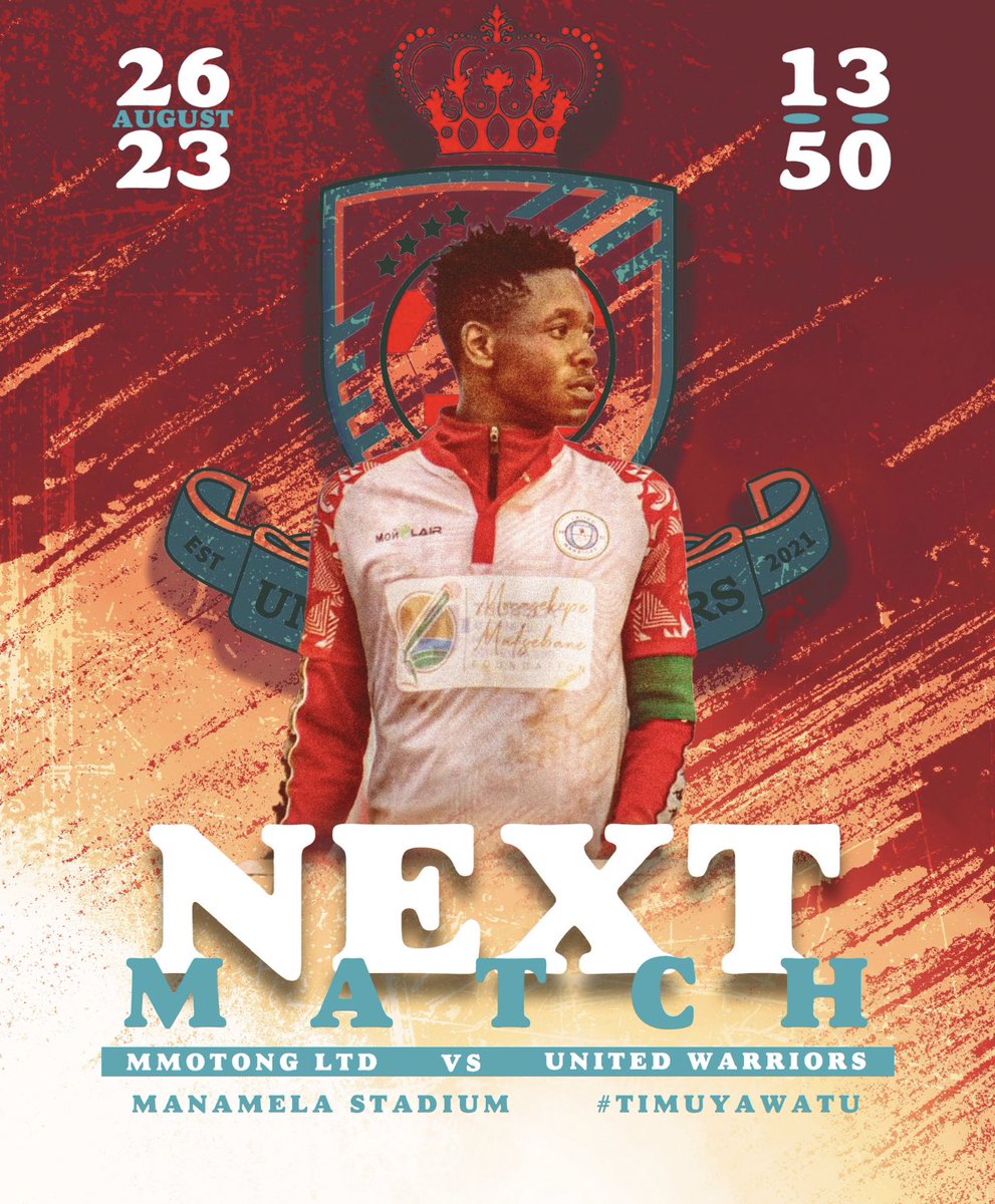 SkepeMatsebane's tweet photo. ๐จ Next Match ๐จ
โฝ๏ธ Mmotong LTD ๐ United Warriors.
๐ Round of 16.
๐ Saturday 26, 2023.
โฐ 13:50
๐๏ธ Manamela Stadium, Ga Manamela.
๐บ ๐ซ
#TimuYaWananchi.
#Vision35. https://t.co/d3KFEx6rOd