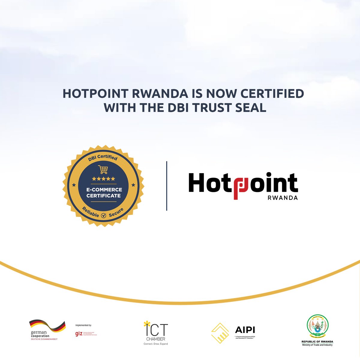 DBI proudly presents you the new TRUSTED e-commerce platform in Rwanda, <a href="/HotpointRwanda/">Hotpoint Appliances (Rwanda) Ltd</a> 

Place your order  via their website: hotpoint.co.rw  and buy safely.

Apply for the seal today via: certification.dbi.rw 

#TekanaTurizewe #TrustSeal