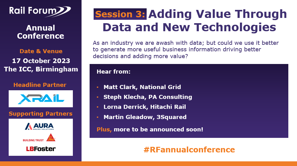 Introducing session 3 of the #RFannualconference: Adding Value through Data &amp; New Technologies.

As an industry we are awash with data; but could we use it better to generate more useful business information, driving better decisions &amp; adding more value? ➡️railforum.uk/events/rail-fo…