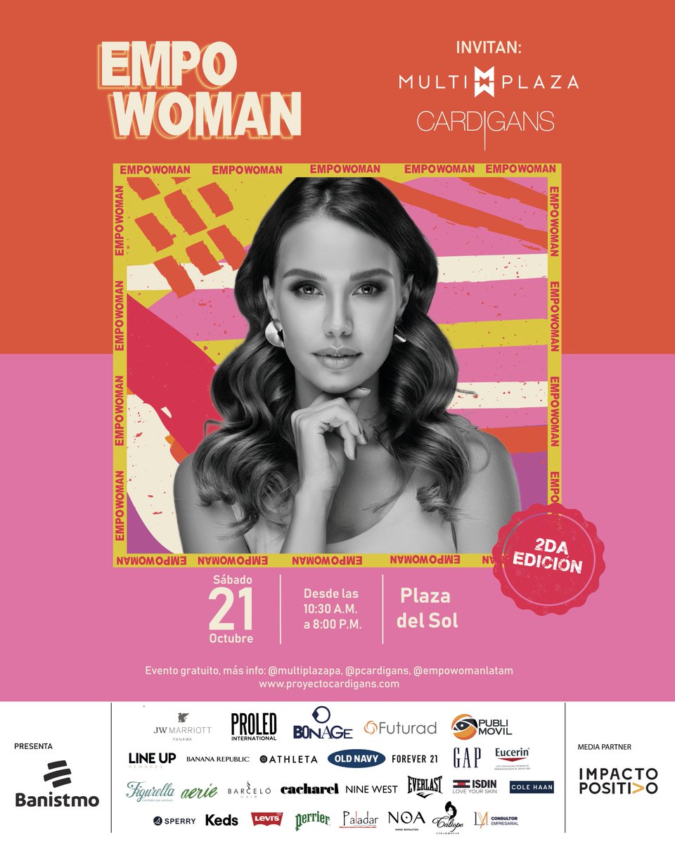 Soyimpactop's tweet photo. #EMPOWOMAN ¡Evento Gratuito!🤩
Atención #Panamá se acerca la 2° Edición
Prepárate para compartir un espacio lleno de crecimiento y unión femenina 🗓️ el Sábado 21 de octubre en la Plaza del Sol, Multiplaza 📍desde las 10:30 a.m. https://t.co/ydZkSI79VQ