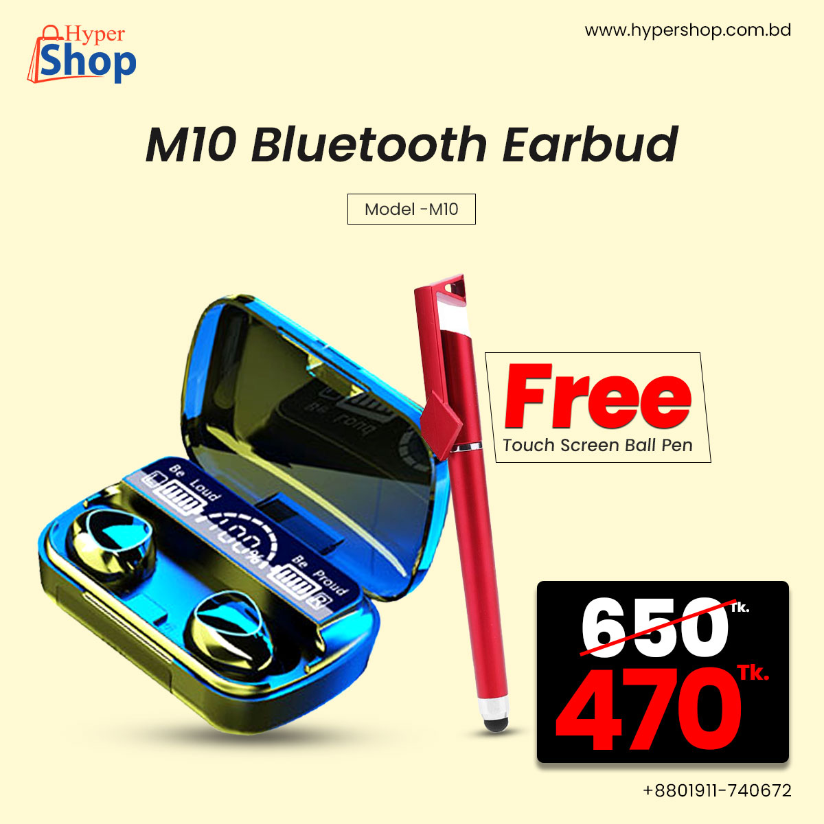 HyperShopLtd's tweet photo. মাত্র ৪৭০ টাকায় M10 Bluetooth Earbuds 
ঢাকা সিটিতে ৫০ টাকায় এবং ঢাকা সিটির বাহিরে ১১০ টাকায় হোম ডেলিভারি!
কোয়ালিটির সাথে কম্প্রোমাইজ করতে না চাইলে এখনই অর্ডার করুন। বিস্তারিত জানতে ইনবক্স করুন অথবা কল করুন ০১৯১১৭৪০৬৭২ এই নাম্বারে।
#earbuds #m10earbuds #earphone #wirelessbuds https://t.co/NC3KwejmQC