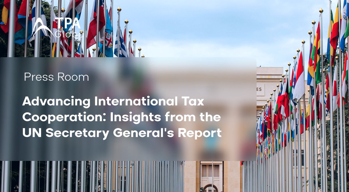 🌍📊 Uncover fresh perspectives on global tax collaboration! The UN Secretary General's report dives deep into inclusive strategies and effective pathways.  

Read Now: tpa-global.com/2023/08/21/adv… 

#TaxCooperation #UNReport