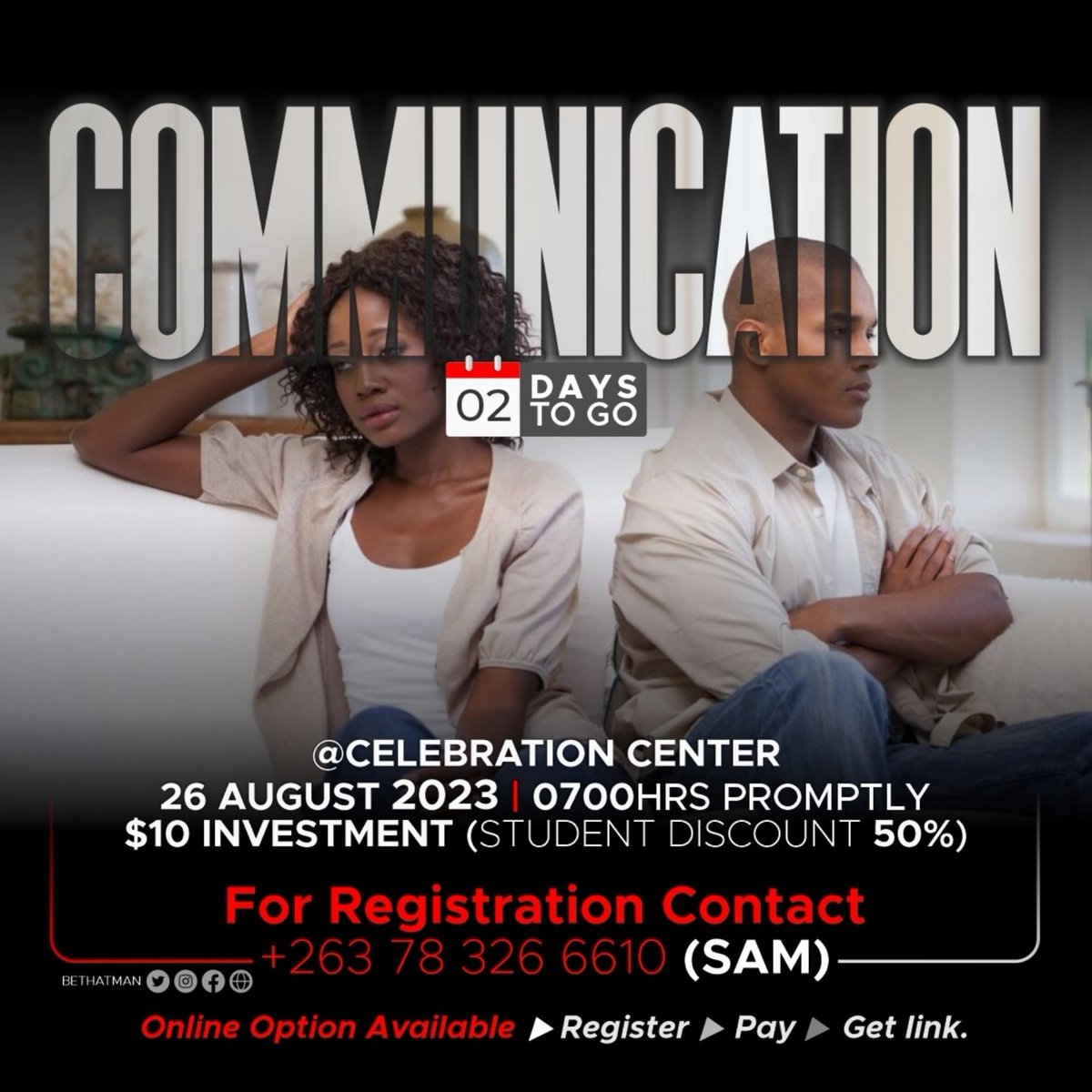 bethat_man's tweet photo. In a couple (2) of days we will be gathered as men at Celebration Conferencing Centre (Borrowdale) for our WorkOut Session on COMMUNICATION. ๐ฆ
Tell a MAN, to tell a MAN, that every MAN is invited! ๐
That's 26 AUGUST, 0700AM ๐
#bethatman https://t.co/eORjlj9U02