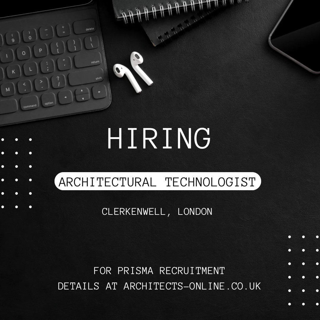 Full details and to apply, please visit architects-online.co.uk for @Prismarec 

#wearehiring #architecture #jobsearch #londonjobs #london #jobsinarchitecture #architect #technologist #hiring #jobvacancy #newjob #hiringnow #nowhiring #jobalert #architecturaltechnologist #arch