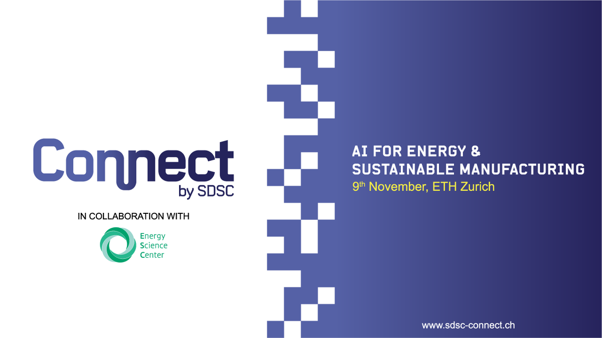 Happy to announce our @SDSCdatascience Connect conference on '#AI for #Energy and #SustainableManufacturing” in collaboration with the @esc_ethz_ch Energy Science Center at @ETH_en 🗓️ Date: 9 November 2023 📍 Location: ETH Zurich 🎫 More info: sdsc-connect.ch