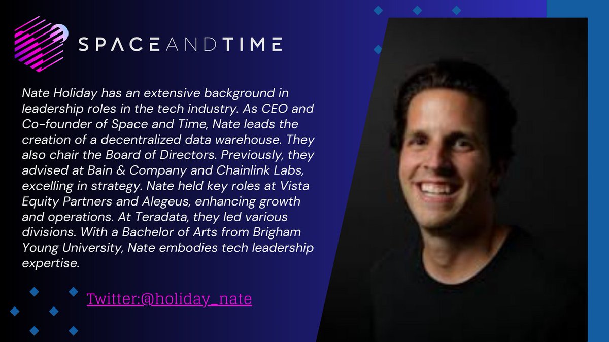 lopata_oleg's tweet photo. Nate Holiday, CEO and Co-founder of Space and Time, brings vast leadership experience in tech. @nateholiday #BusinessDataAnalysis. https://t.co/Qxjmh5H34q https://t.co/rVT4YiPTD4