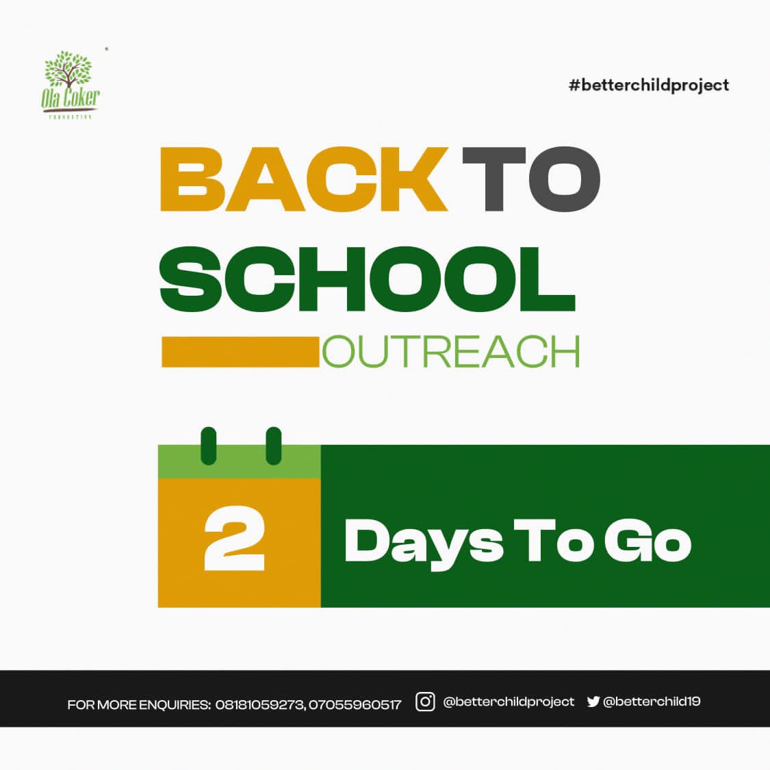 BetterChild19's tweet photo. 2 Days Left! 🎒 Excitement is brewing as we get closer to the Back-to-School Project by Ola Coker Foundation. Are you ready to dive into a world of learning? 🌟
#BackToSchoolProject
#OlaCokerFoundation
#EducationMatters https://t.co/ATElmSxJvc