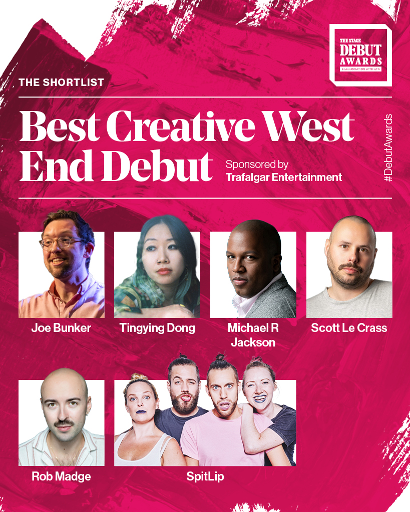 TheStage's tweet photo. Introducing the shortlist for the #DebutAwards Best Creative West End Debut, sponsored by @TrafalgarEnt

✨Joe Bunker, musical director of Operation Mincemeat (@mincemeatlive) @FortuneTheatre1
✨David Cumming, Felix Hagan, Natasha Hodgson and Zoë Roberts (@spitlip), composer, lyricist & book writer of Operation Mincemeat (@mincemeatlive) @FortuneTheatre1 
✨Tingying Dong (@ting_asoundlady), sound designer of The Crucible @NationalTheatre & Gielgud Theatre
✨Michael R Jackson, (@TheLivingMJ) composer, lyricist & book writer of @StrangeLoopLDN @BarbicanCentre
✨Scott Le Crass (@le_crass), director of @rose_onstage @Ambtheatre 
✨@Rob_Madge_02, writer of @MySonsAQueer (but what can you do?) @NimaxTheatres & @Ambtheatre

Congratulations to all of the shortlisted creatives!

Find out more about the #DebutAwards here: https://t.co/JSCQFUARsP 

A big thank you to our headline sponsor @ATGTICKETS