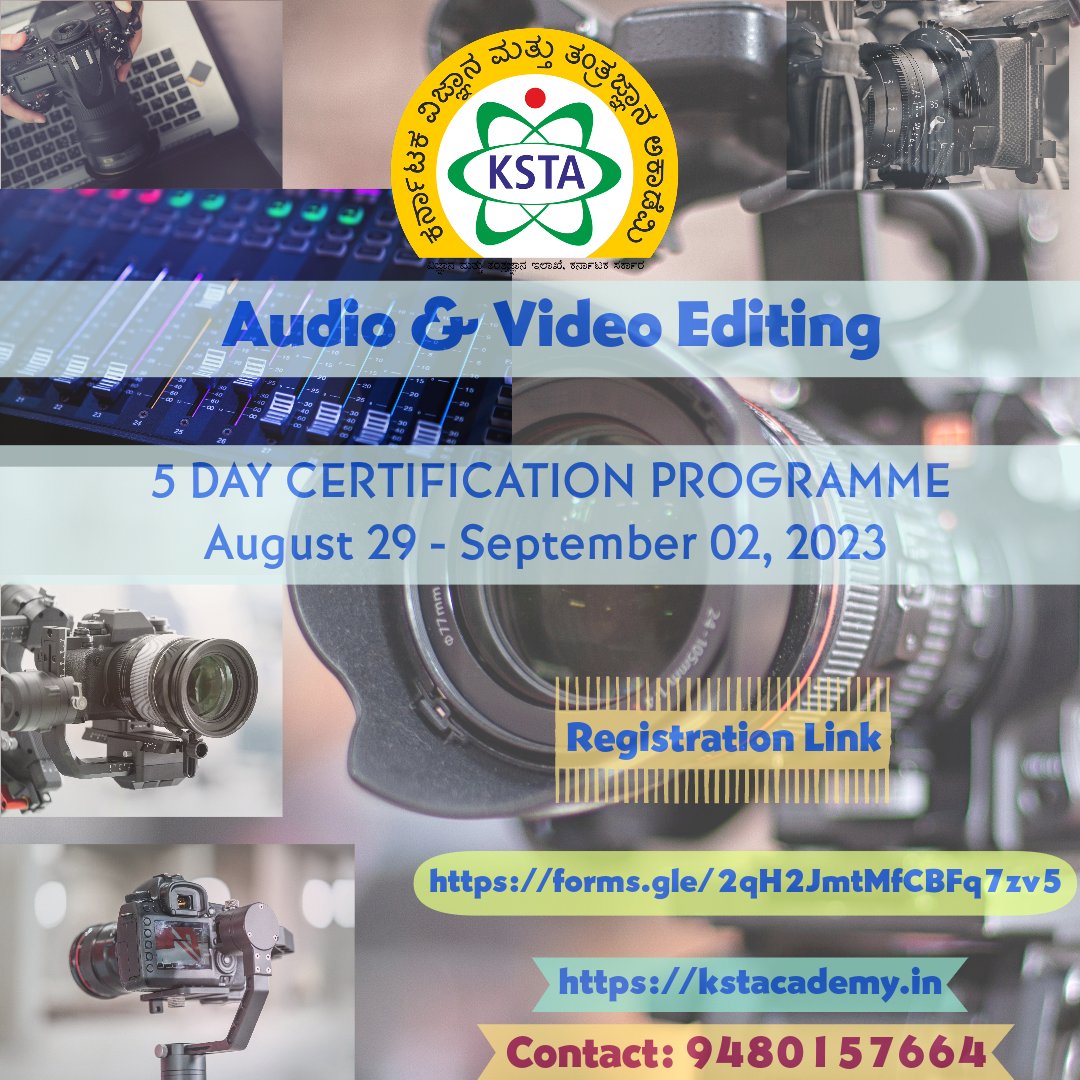 kstacademy's tweet image. KSTA organising #AUDIO &amp;amp; #VIDEO EDITING, 5 Days Workshop on Dates : August 29 - September 02, 2023. 
Registration link: 
forms.gle/2qH2JmtMfCBFq7…

For More details: 
+91-80-29721550
Email: kstatraining[at]gmail[dot]com kstacademy.in 

#audiovideo #certification #ksta