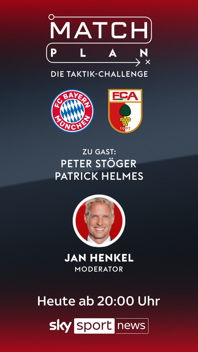 #SkyMatchplan
<a href="/SkySportNews/">Sky Sport News</a> <a href="/SkySportDE/">Sky Sport</a> 
<a href="/FCBayern/">FC Bayern München</a> <a href="/FCAugsburg/">FC Augsburg</a>