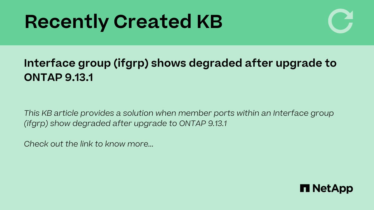 NetAppAssist's tweet photo. Check out our recently created KB article for a solution when interface group (ifgrp) shows degraded after upgrade to ONTAP 9.13.1
Read more: https://t.co/PaInLezvqn
#interfacegroup #ONTAP9 @NetApp https://t.co/maZXbSrfdD