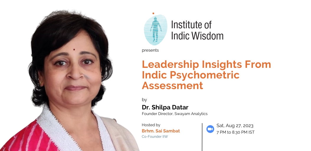 IndicaOrg's tweet photo. This Samvad will explore what constitutes Indian Psychology, Indic methods of understanding personality, and their underpinnings from #Samkhya.
Panch Mahabhuta Theory and the concepts of Doshas & Gunas will be explicated. Classical Personality Types and traits derived from the Pancha Mahabhuta theory and their deployment for the development of Indic Personality Assessment Scales will be delineated.
Relevant examples of application such as recruitment, role transition, managerial & leadership development, career guidance & SWOT analysis for students as well as a leadership case study will be shared.
Register Now: https://t.co/gTeQnKKgS7
@iiw_org @SaiSambat #IndianPsychology #Gunas