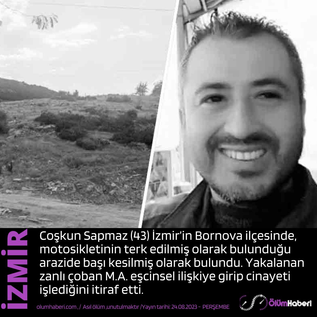 OlumHaberi's tweet photo. Coşkun Sapmaz (43) İzmir Bornova’da, bir arazide başı kesilmiş olarak bulundu
https://t.co/POcdpZodP7 #CoskunSapmaz  #izmir  #Bornova  #cinayet #vefat #escinsel https://t.co/qxctuu9MY1
