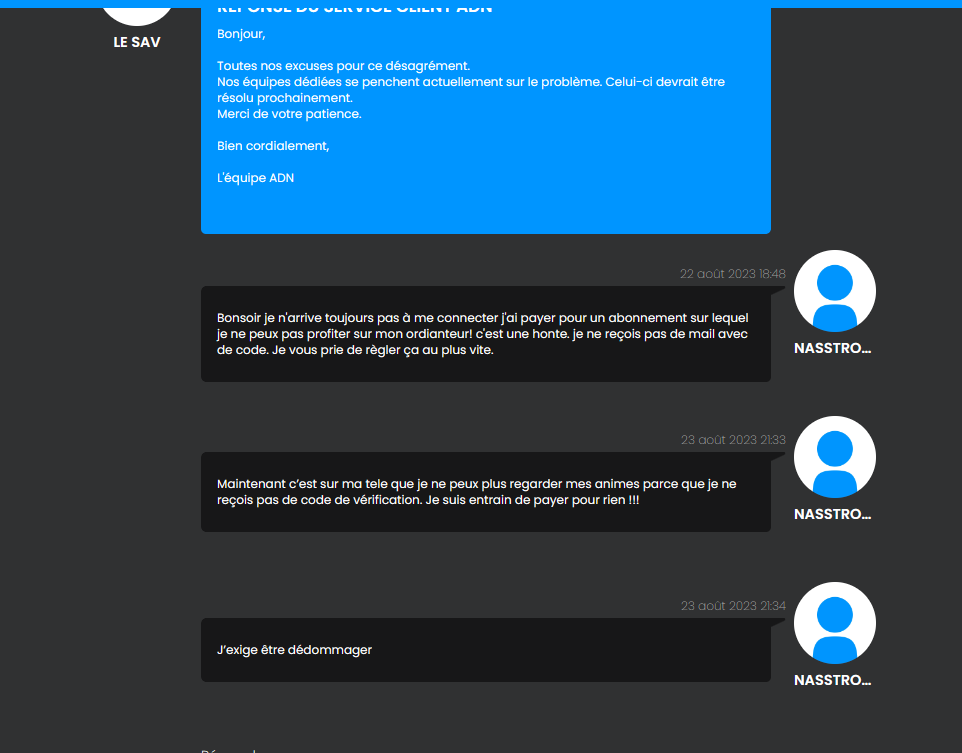NasstroGaming's tweet photo. @ADNanime Bonjour je vous contacte sur twitter étant donné que votre service client est complétement nul.j'ai pris un abonnement à 7€ par mois que j'ai payé j'ai activer la double authentification histoire d"avoir un compte sécurisée mais je reçois pas les codes par mail !
SAV ? https://t.co/oMAQoROSjJ