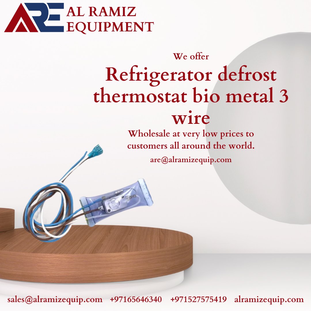 We offer 'Refrigerator defrost thermostat bio metal 3 wire'

#Refrigerator #defrostthermostat #biometal
#3WireThermostat #appliancetech #CoolingInnovation
#temperaturecontrol #FridgeMaintenance #are #alramiz
#EnergyEfficiency #HomeAppliance #ThermalRegulation #RefrigerationTec